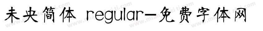 未央简体 regular字体转换